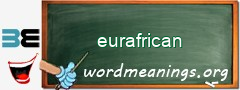 WordMeaning blackboard for eurafrican